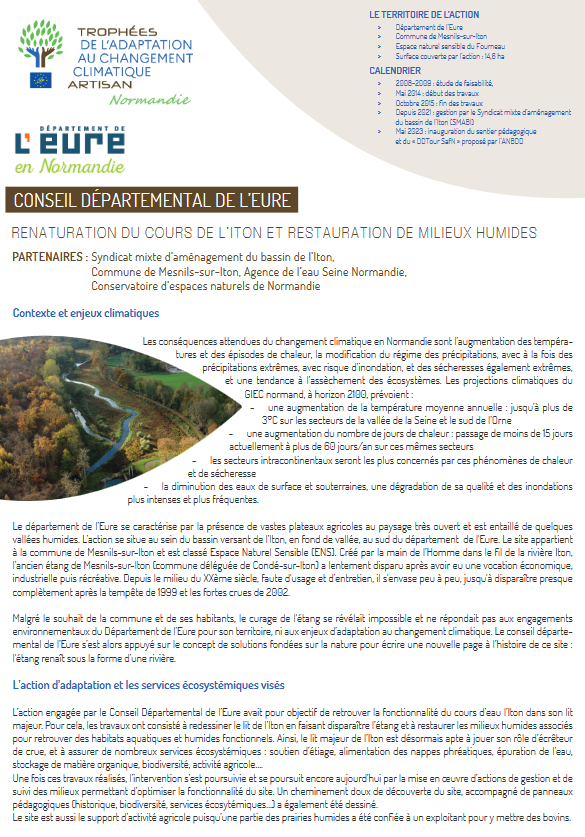 La communauté d’agglomération Seine Eure, pour son action de Restauration de la zone humide des Pâtures permettant de préserver la ressource en eau potable et renforçant son rôle de zone d’expansion de crue
